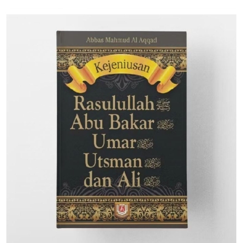 Kejeniusan Rasulullah, Abu Bakar, Umar, Utsman, dan Ali (ORI) Pustaka Azzam