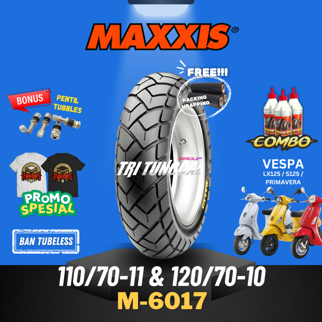 [READY COD] BAN MAXXIS M6017 RING 10 11 TUBELESS 110/70-11 / 120/70-10 / BAN MOTOR RING 10 11 MAXXIS