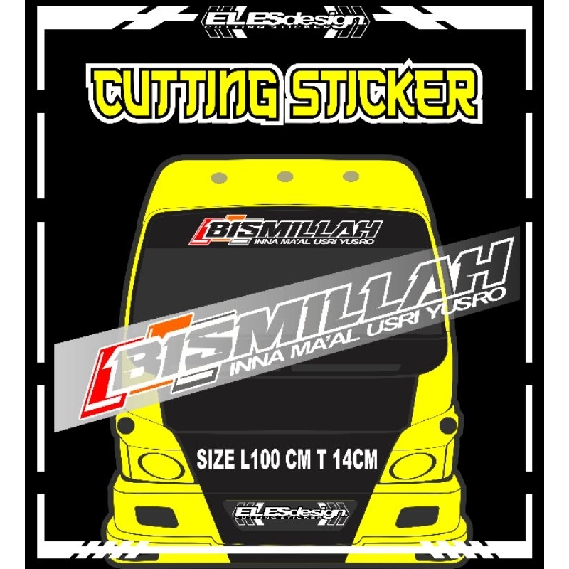 Cutting Sticker Stiker Kaca Mobil Truk BISMILLAH