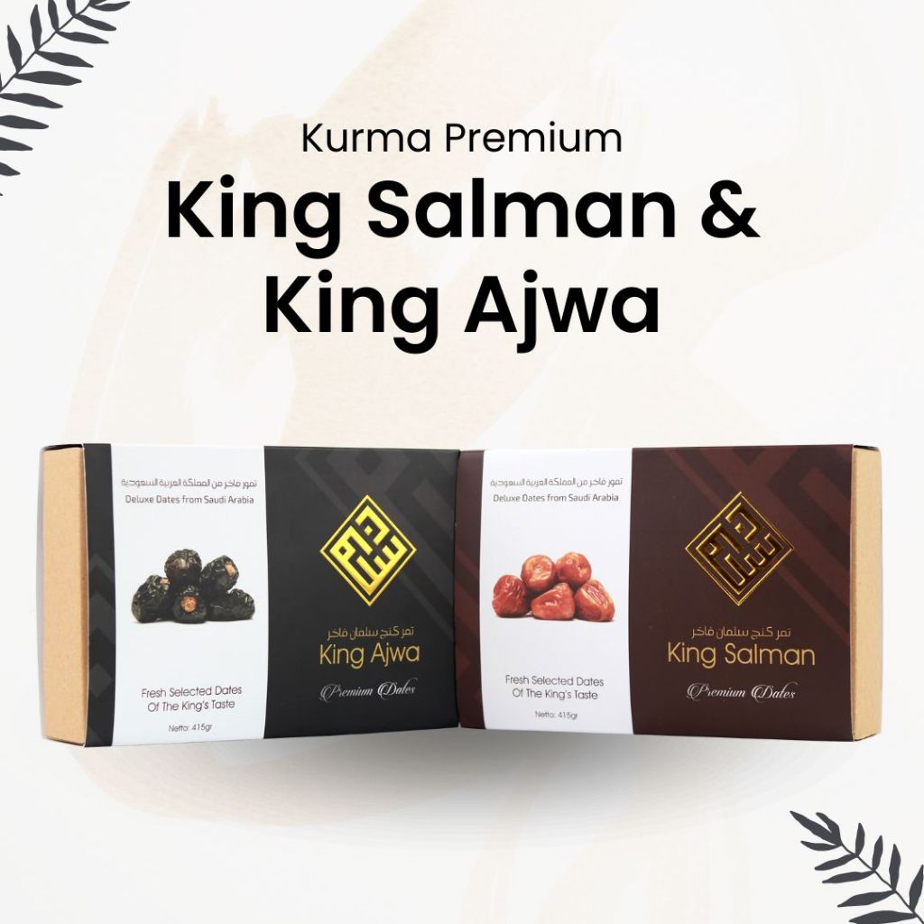 

KURMA PREMIUM KING SALMAN & KING AJWA - Super Fresh | Stock Terkini