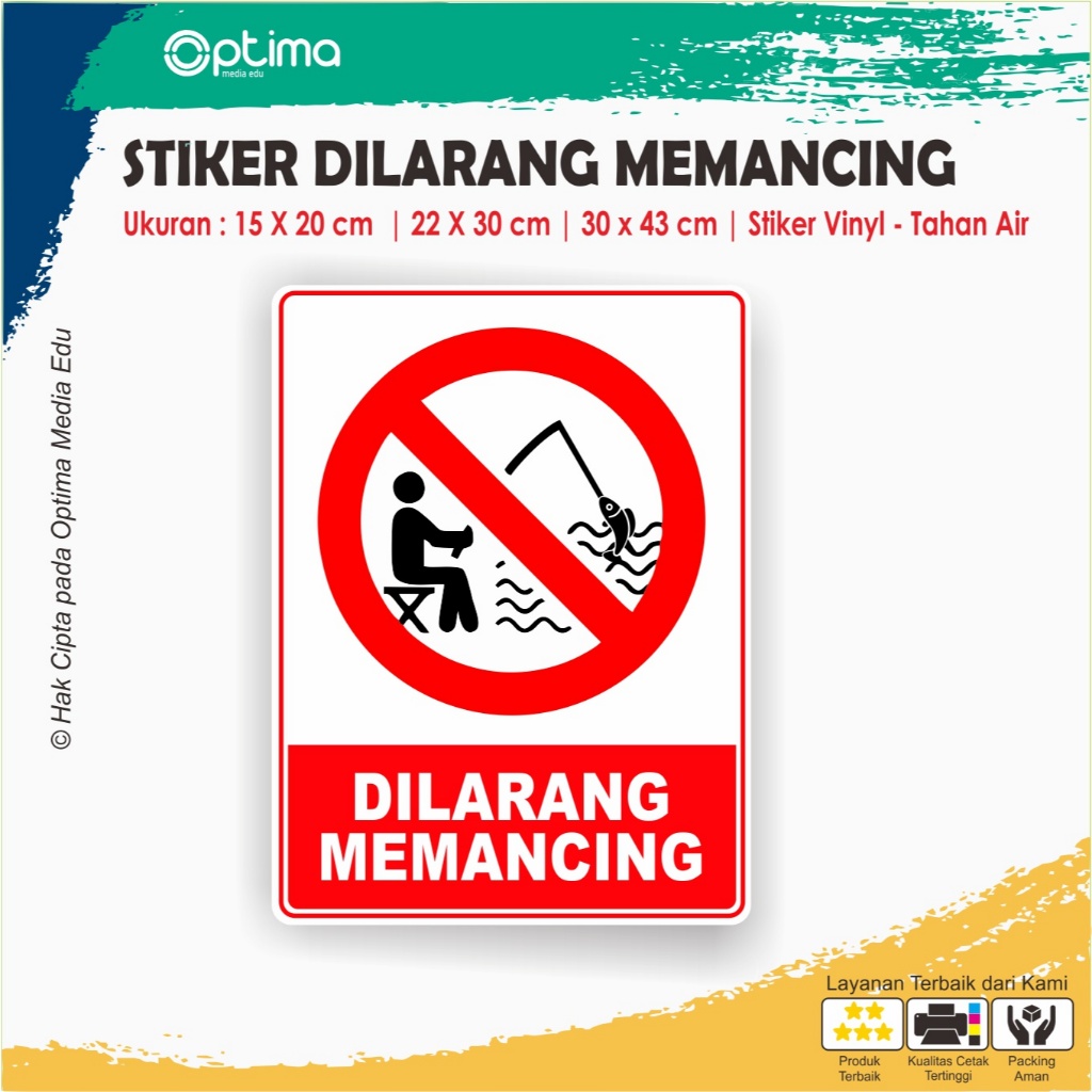 

Stiker Tulisan Dilarang Memancing