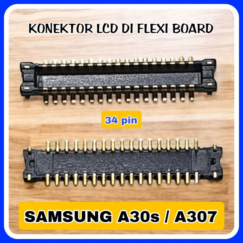 konektor lcd di flexible board samsung A30s / A307