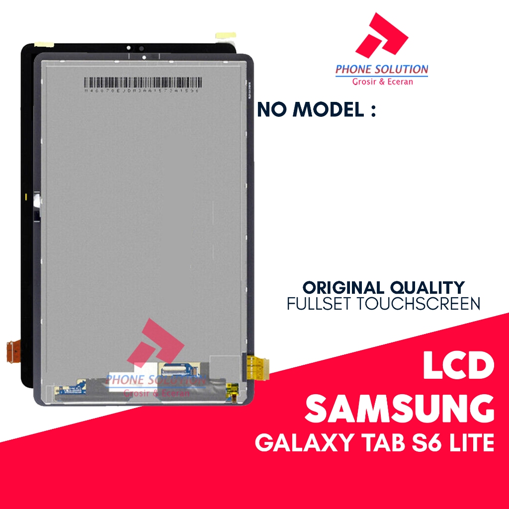 LCD Samsung Galaxy Tab S6 Lite  Full TouchScreen// Supplier LCD Infinix - Garansi 1 Bulan