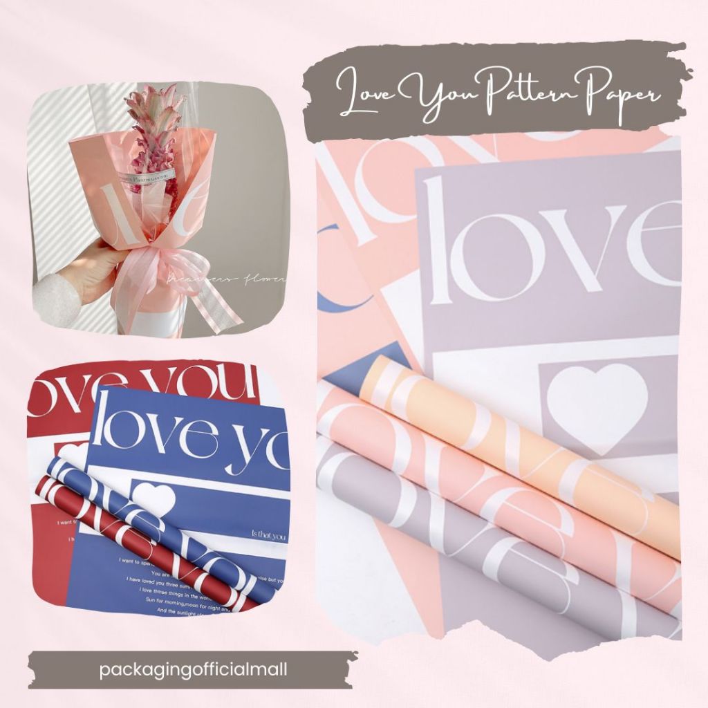 

LOVE YOU PATTERN PAPER / CELLOPHANE / FLORIST PAPER / KERTAS BUKET BUNGA / WRAPPING WRAPPER