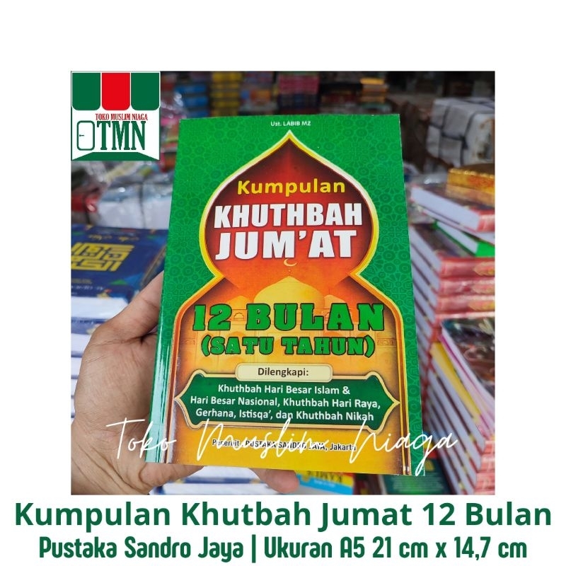Kumpulan Khutbah Jumat 1 Tahun - Kumpulan Khutbah Jumat  12 Bulan