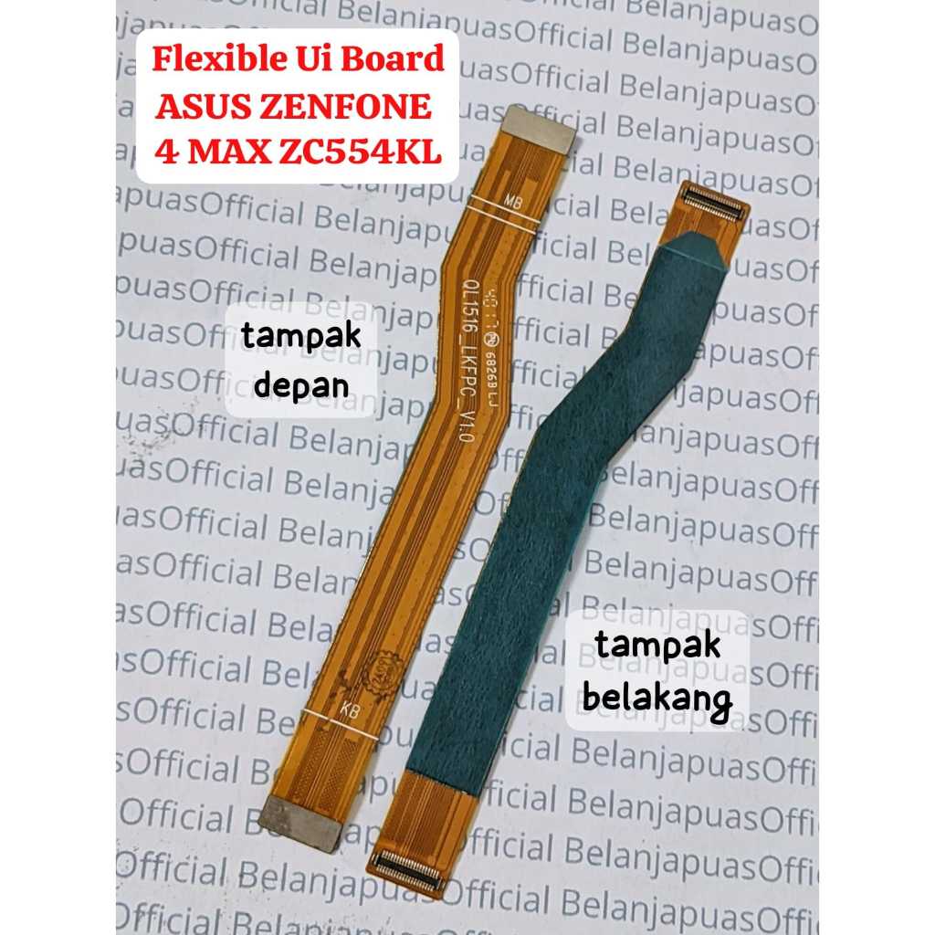 Flexible Fleksibel Ui Board / Main Board / Flexible Tengah ASUS ZENFONE 4 MAX ZC554KL