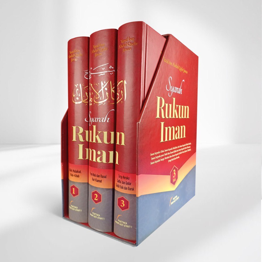 1SET SYARAH RUKUN IMAN - Yazid bin Abdul Qadir Jawas rahimahullah - PUSTAKA IMAM SYAFII