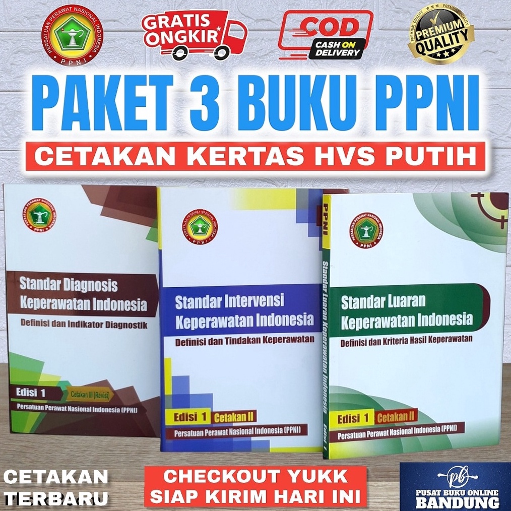 KODE P6U PAKET 3 BUKU SDKI SIKI SLKI CETAKAN HVS PUTIH PEDOMAN STANDAR PROSEDUR OPERASIONAL KEPERAWA