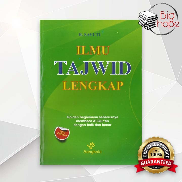 Buku Ilmu Tajwid Lengkap - H. Sayuti - Sangkala - Nawa Sena