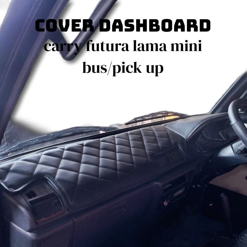 Cover Alas Dashboard Suzuki Futura Carry 1.5 Mobil Pelindung Dasbor Kulit Variasi Aksesoris Interior