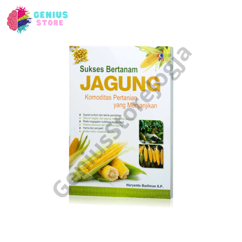 Buku Pertanian Sukses Bertanam Jagung Komoditas Pertanian Yang Menjajikan Karya Haryanto Budiman SP