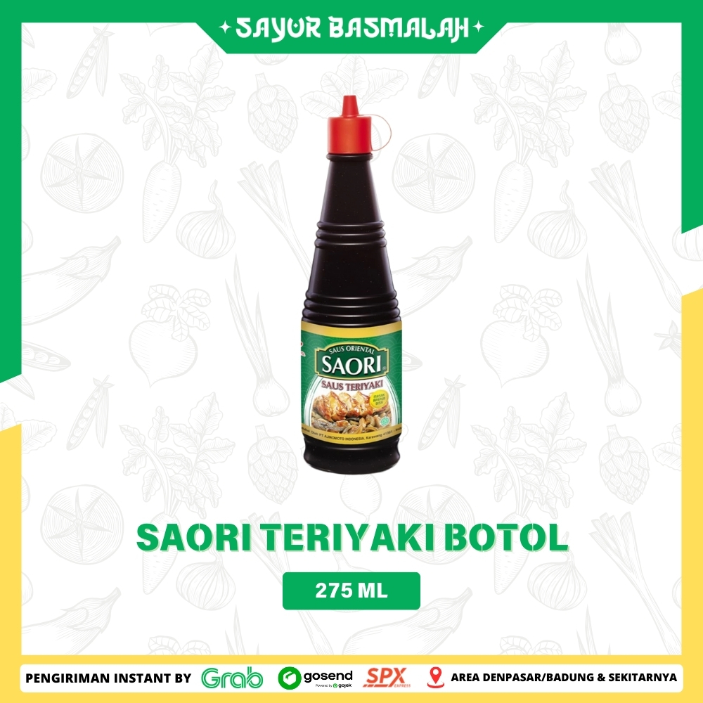 

Saori Teriyaki Botol 275ml - Sayur Basmlah