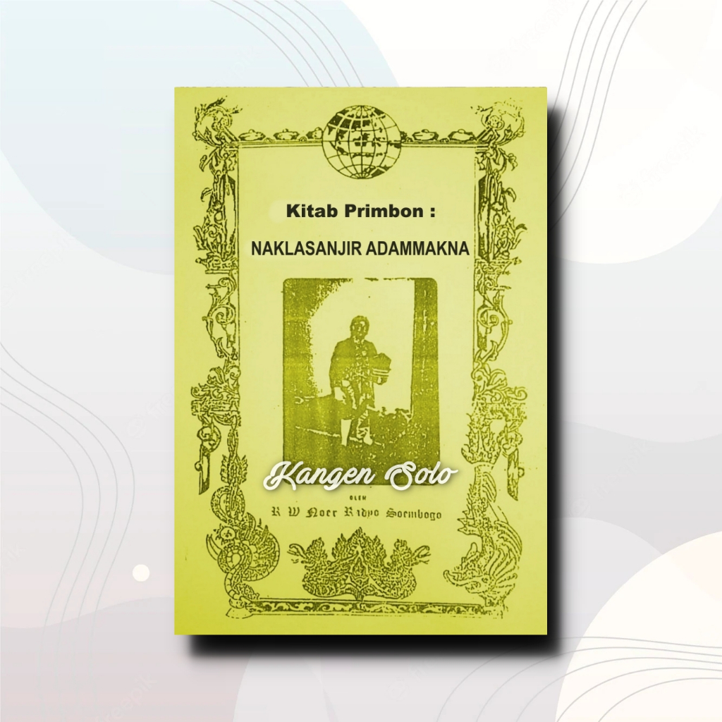 Primbon Naklasanjir Adammakna Jilid 7 - Primbon Langka