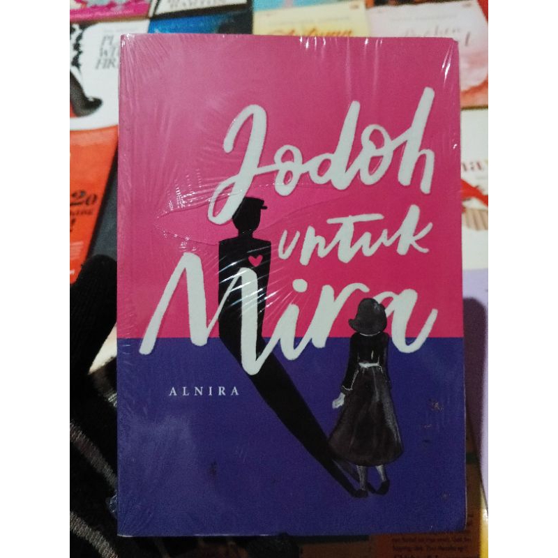NOVEL JODOH UNTUK MIRA - ALNIRA