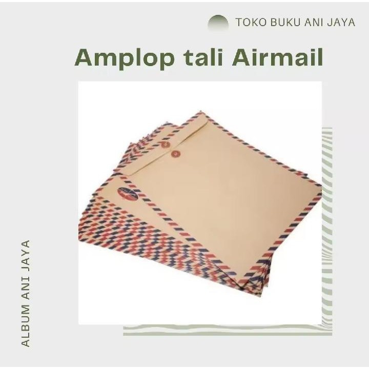 

AMPLOP AIRMAIL TALI COKLAT 310 (PER 10 PCS)