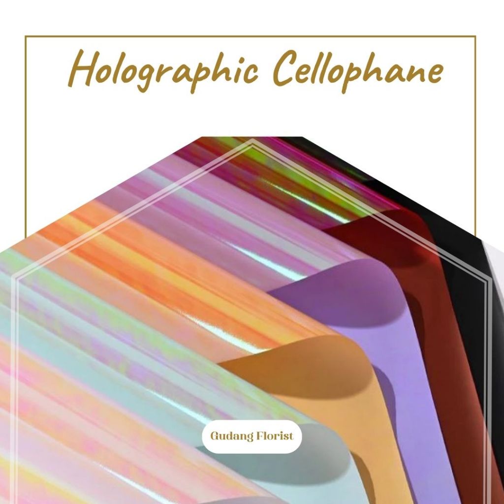 

HOLOGRAPHIC CELLOPHANE