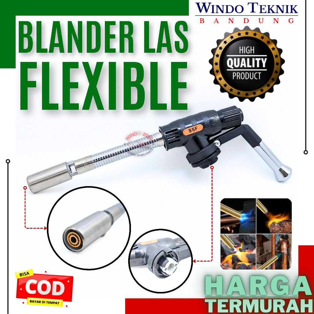BLANDER LAS FLEXIBLE BRAZING TORCH ALAT LAS KEPALA LAS FLEXIBLE ALAT LAS ALAT BAKAR