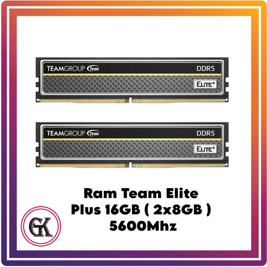 Ram Team Elite Plus 64GB ( 2x32GB ) DDR5 5600Mhz