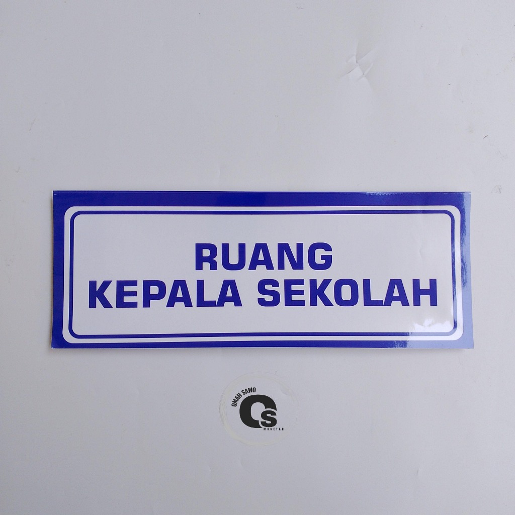 

Stiker Ruang Kepala Sekolah - Stiker Kepsek - Stiker Vinyl