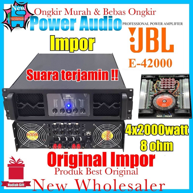 Power Sound JBL E42000 4channel 4x2000watt 8 ohm Original Impor luar kualitas terbaik