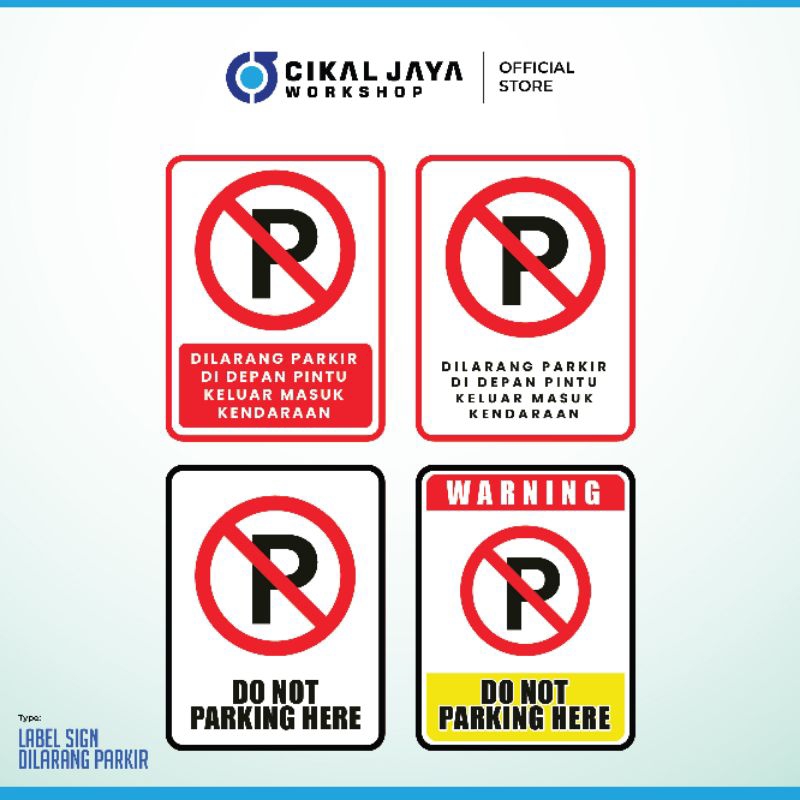 Label Sign Dilarang Parkir / Stiker / Label / Vynil