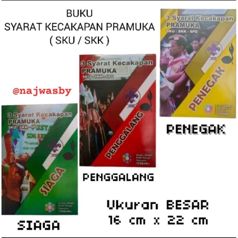 

BUKU SYARAT KECAKAPAN PRAMUKA ( SKU - SKK - SPG ) Size BESAR TERBARU