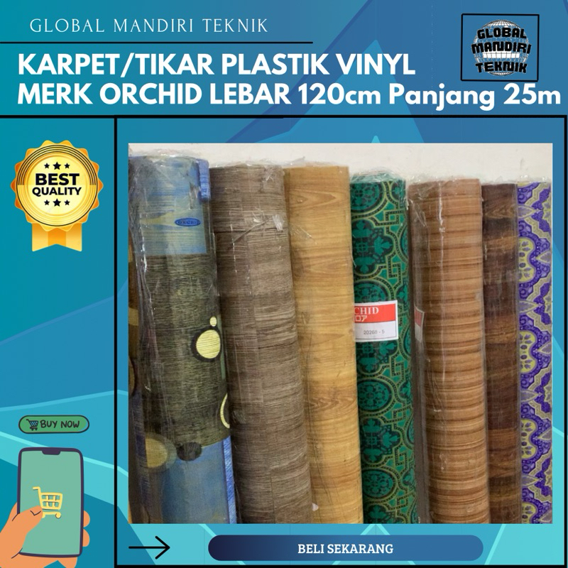 Karpet Lantai / Tikar Plastik Lantai / Taplak Meja / Karpet Vinyl Merk ORCHID Lebar 120cm Panjang 25