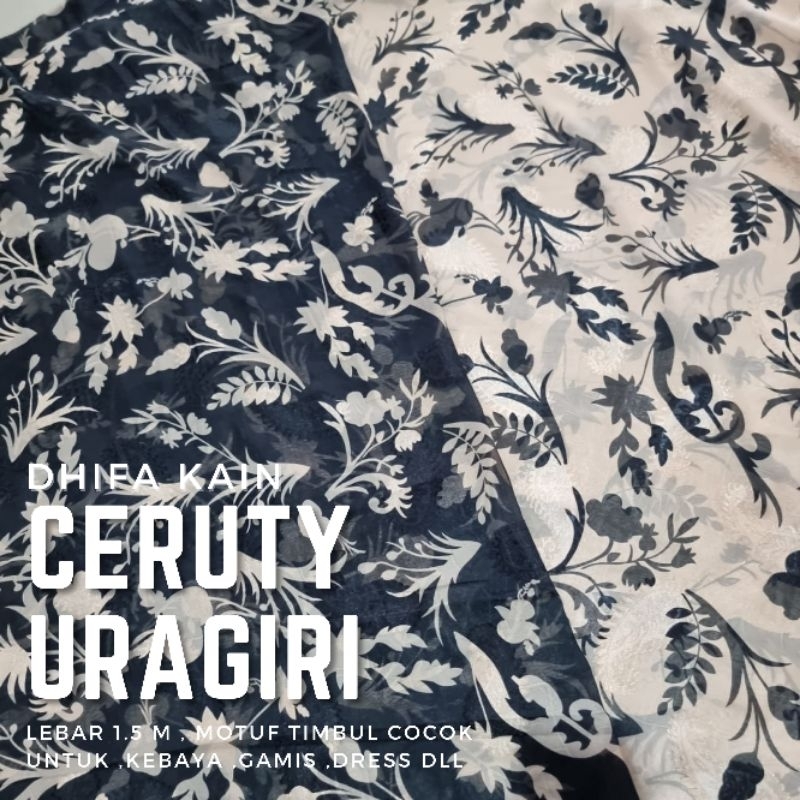 kain ceruty motif / kain ceruty uragiri / kain sifon rubiah / kain meteran / kain motif timbul / kai