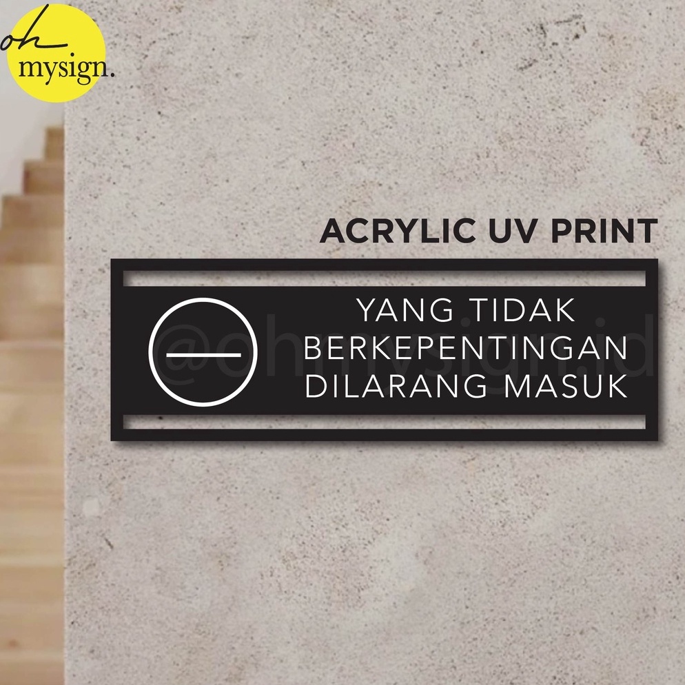 

KODE Q95R Sign Akrilik Staff Only Laser Cut UV Print Modern Label Sign