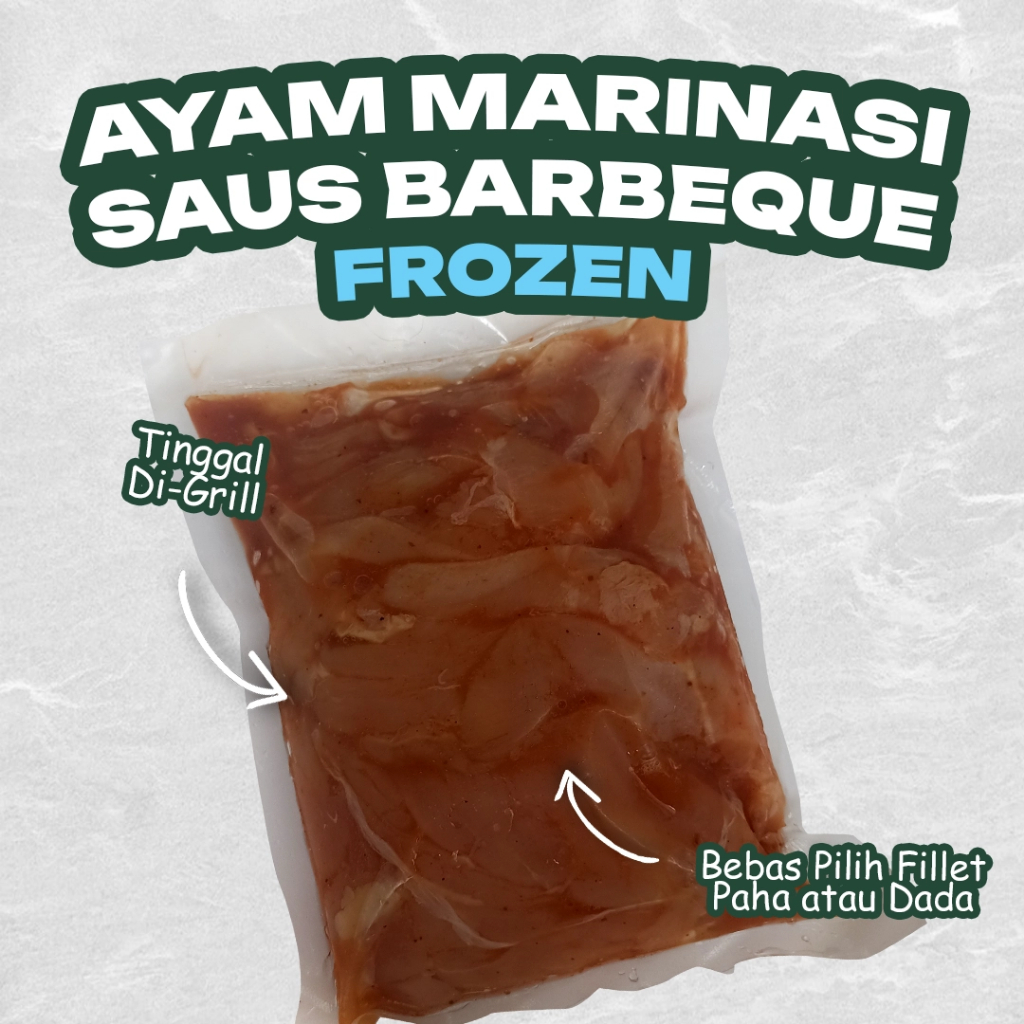 

Ayam Marinasi Saus Barbeque Dada/Paha Frozen Siap Masak Halal Kemasan Vacuum Prep Meal