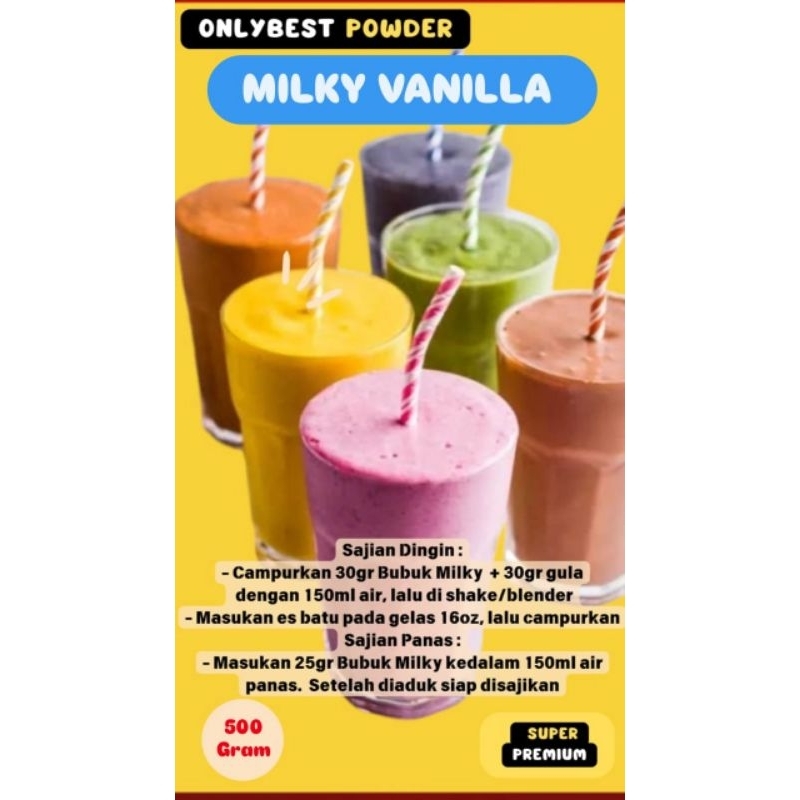 

Bubuk Minuman MILKY VANILLA 500gram MURAH Super Premium Onlybest Powder / Serbuk Minuman MILKY VANILLA 500 Gram / Bubuk Minuman Kekinian / Bubuk Powder Drink / Powder Minuman Bubuk / Minuman Kekinian / Bubuk Minuman Boba / Bubuk Boba Minuman