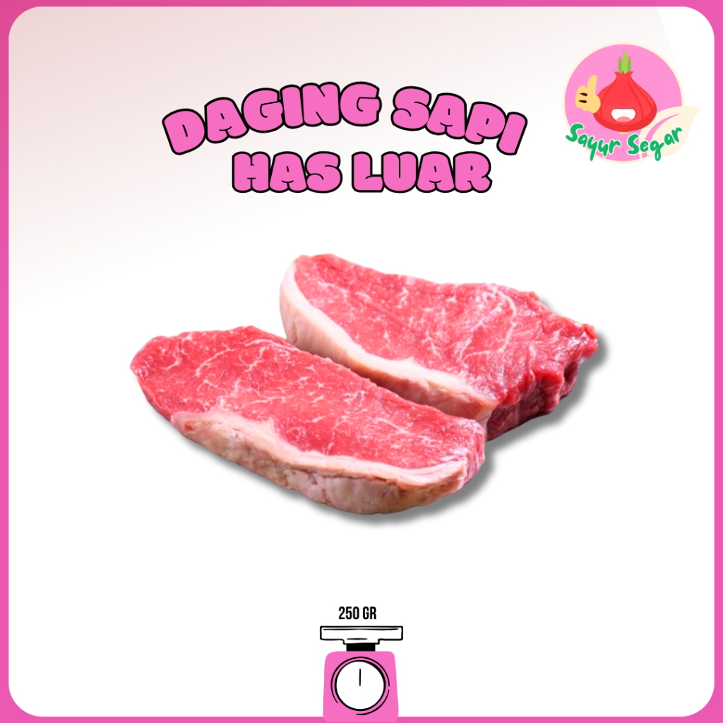 

Sayur Segar - Daging Has Luar Segar 250 gr / Sirloin