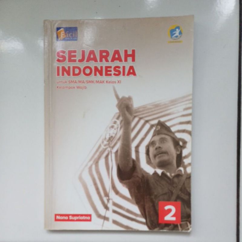 BUKU SEJARAH INDONESIA KELAS 11 XI GRAFINDO FACIL