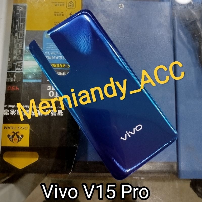 Backdor Back cover Vivo V15 Pro Back Cessing tutup belakang