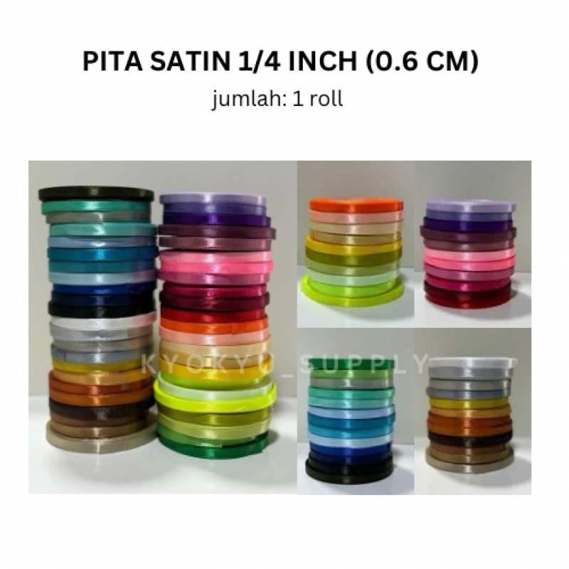 

PITA SATIN 1/4 INCH 0.6 CM per roll