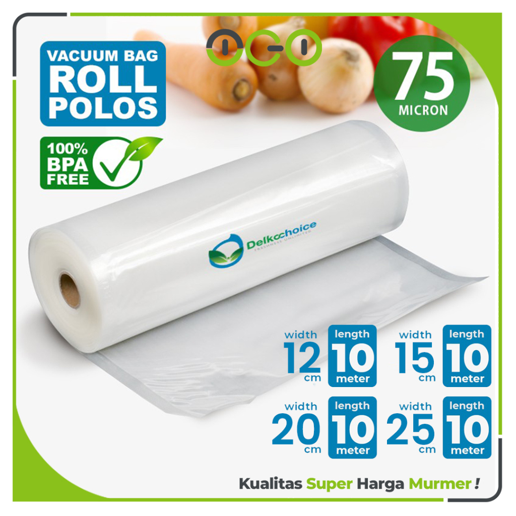 Vacuum POLOS ROLL 10 meter Plastik Vakum Makanan Vacum Bag Sealer  - Delkochoice