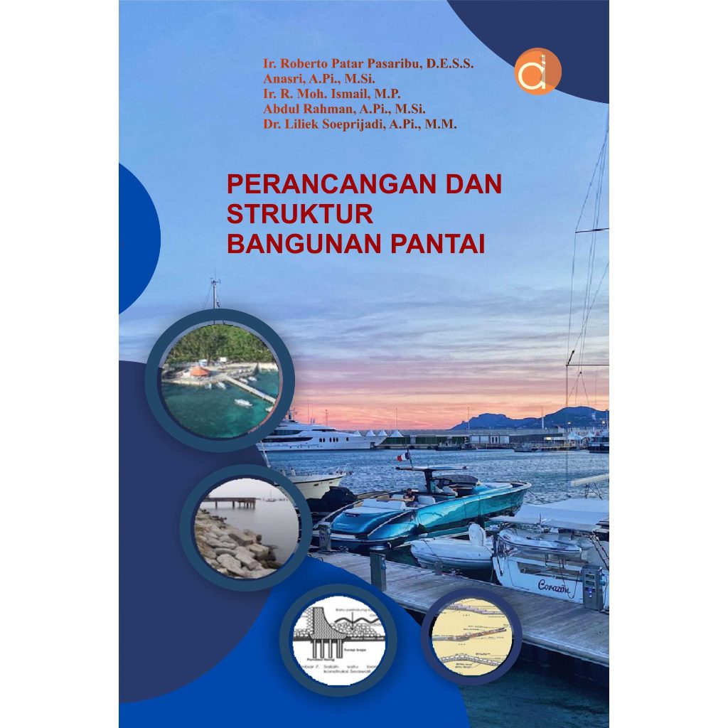 Buku Perancangan dan Struktur Bangunan Pantai - Roberto Patar Pasaribu