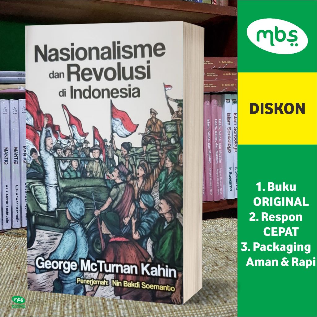 BUKU NASIONALISME DAN REVOLUSI DI INDONESIA - George McTurnan Kahin