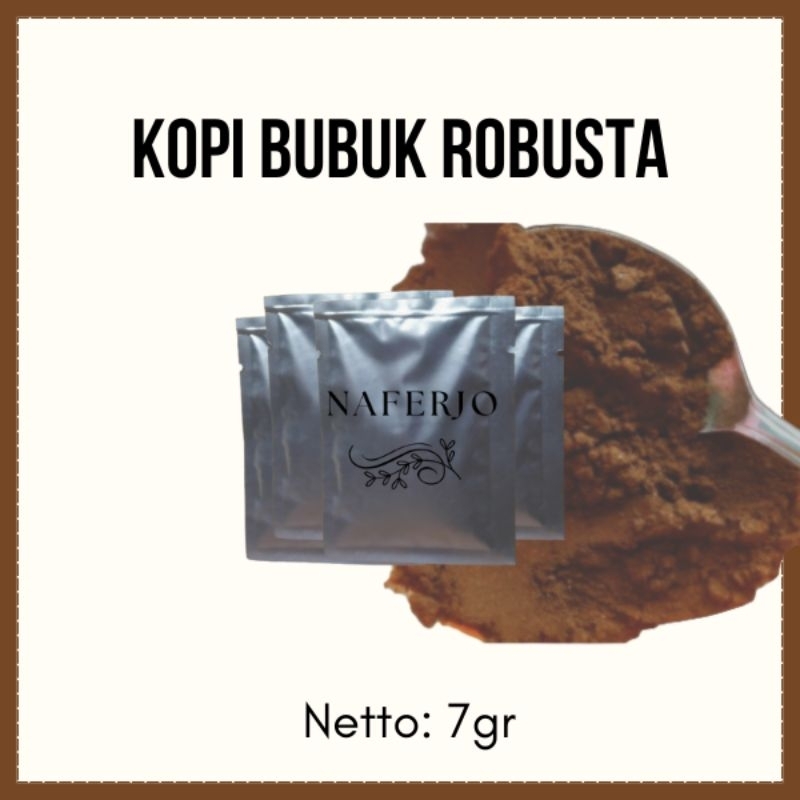 

KOPI ROBUSTA BUBUK 7 gr