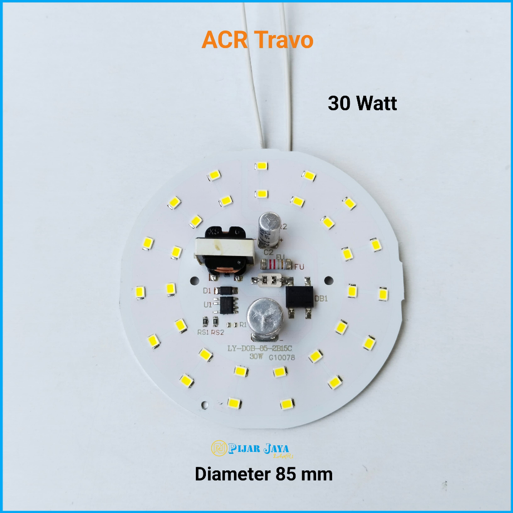 PCB Led AC ACR TRAVO 30 watt Mesin Lampu Led 30W Modul Lampu LED 30watt