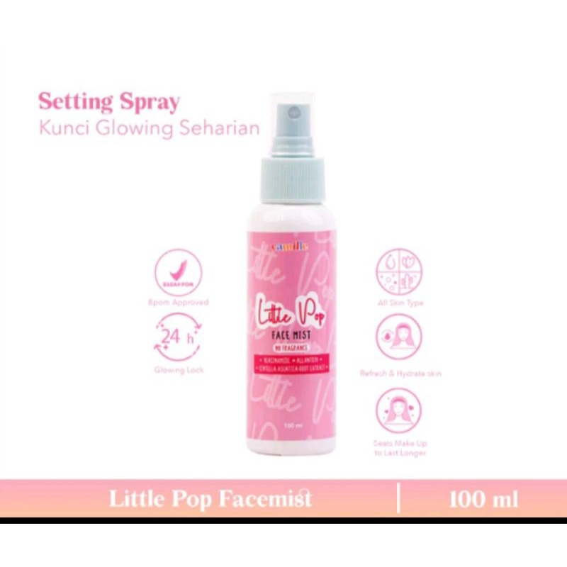 ORI - camille beauty little pop facemist 100ml menghidrasi kulit skin barrier mencerahkan kulit waja