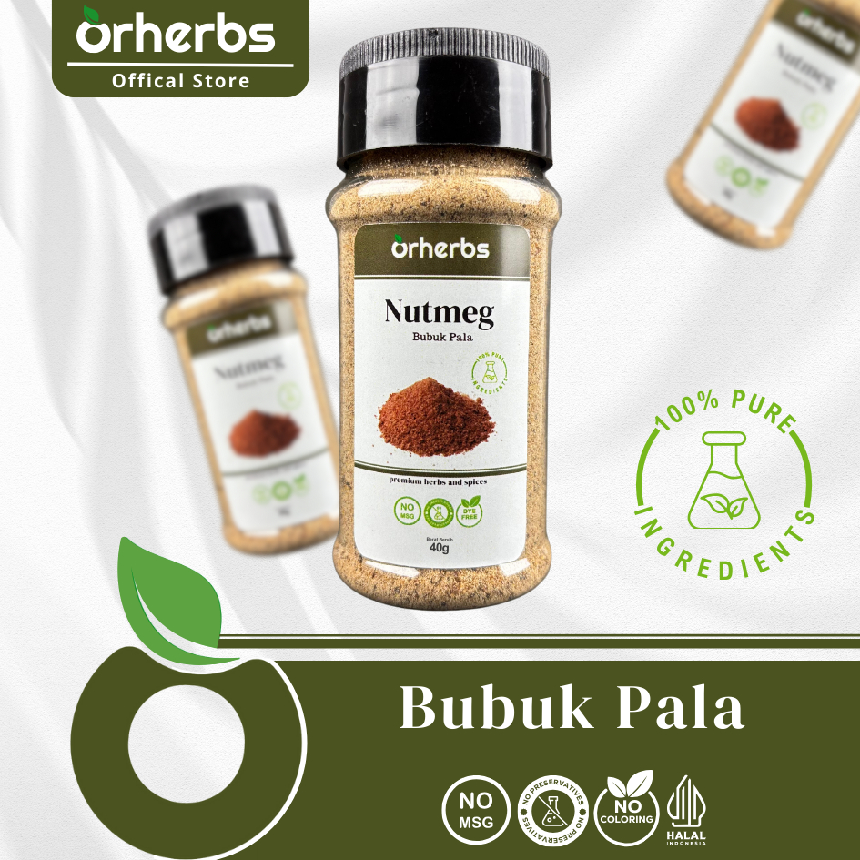 

Orherbs Pala Bubuk Non MSG 40gr | Bubuk Rempah | Nutmeg Powder 100% Murni Halal