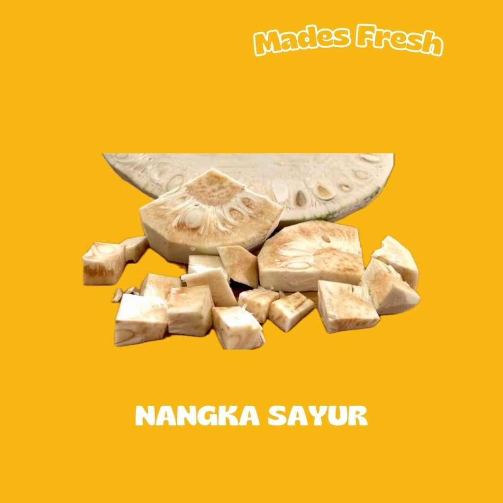 

Nangka Sayur MadesFresh
