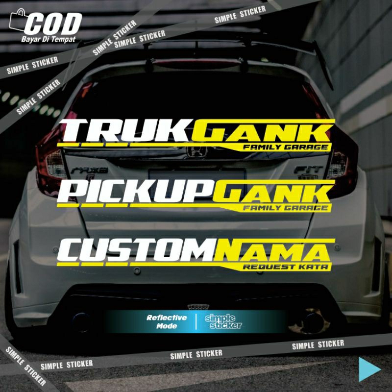 sticker truk gank | pickup gank | custom nama | bahan reflective