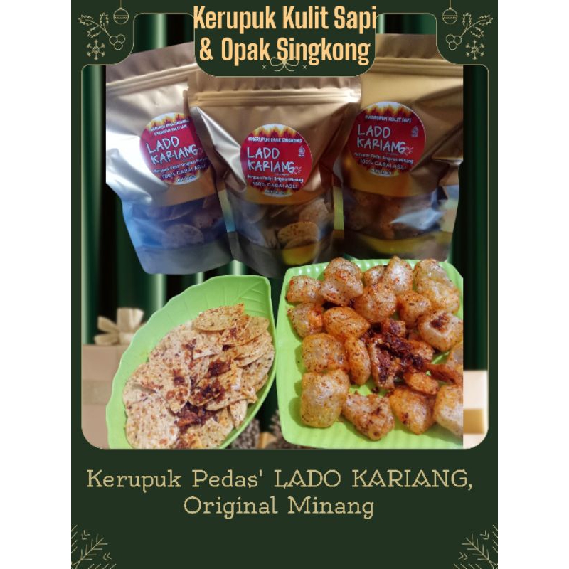 

kerupuk Pedas 2 in 1, Kerupuk Kulit Sapi dan Kerupuk Opak Singkong , LADO KARIANG (cabai kering) Dalam satu Kemasan ,Original Sumatera Barat.