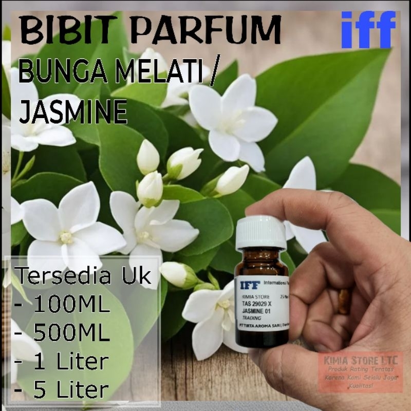 BIBIT PARFUM BUNGA MELATI 100ML ( ORIGINAL IFF ) / BIBIT PARFUM JASMINE IFF