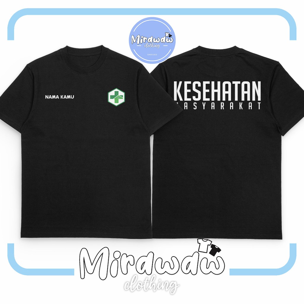 Kaos KESMAS Kesehatan Masyarakat Gratis Nama Kamu Baju Distro