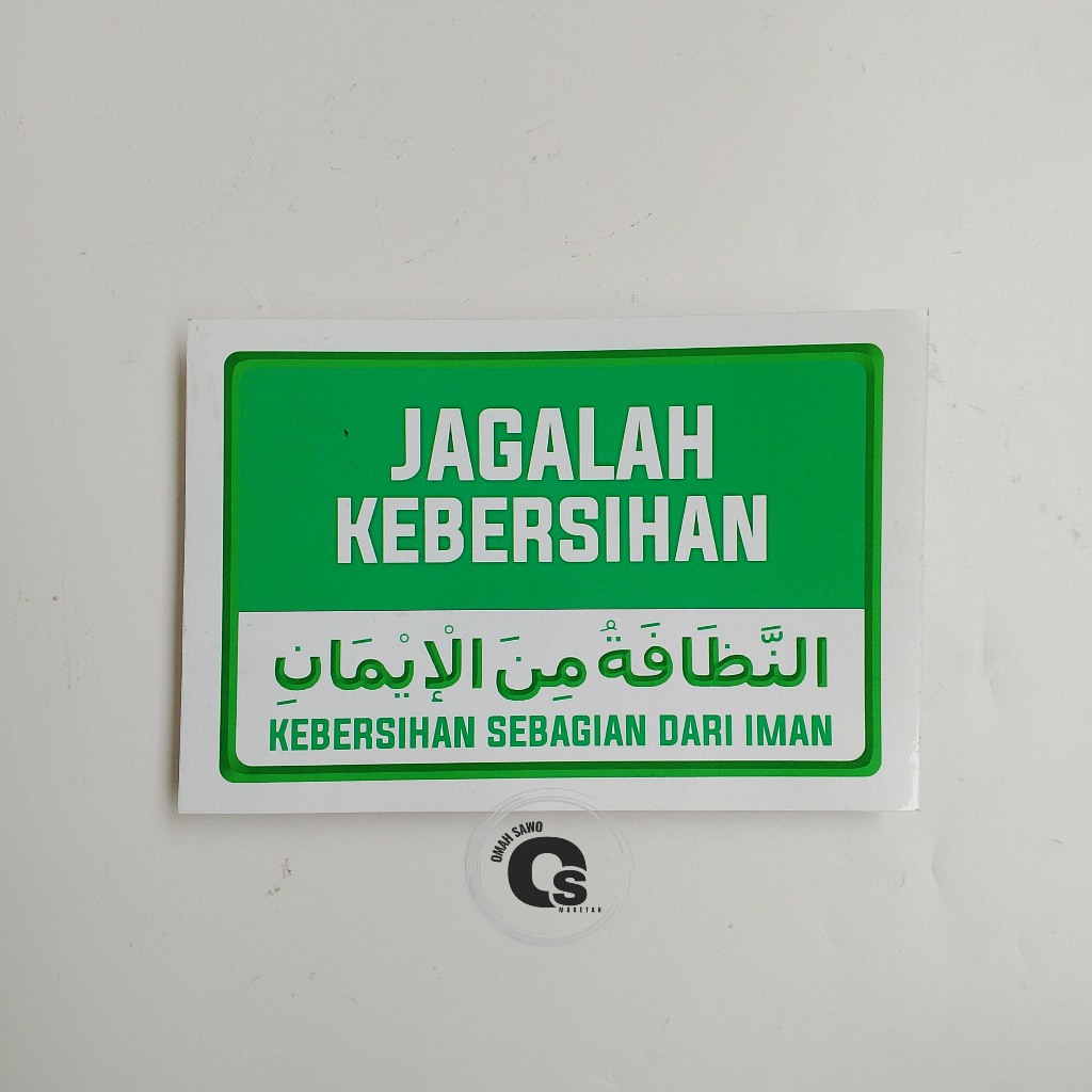 

Stiker Jagalah Kebersihan - Kebersihan Sebagian Dari Iman - Stiker Vinyl