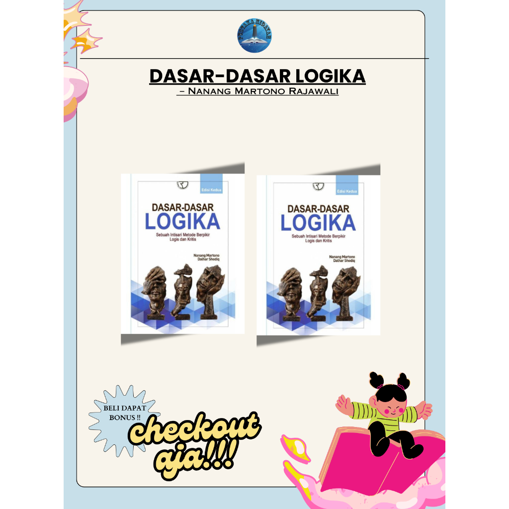 Dasar-dasar Logika – Nanang Martono Rajawali