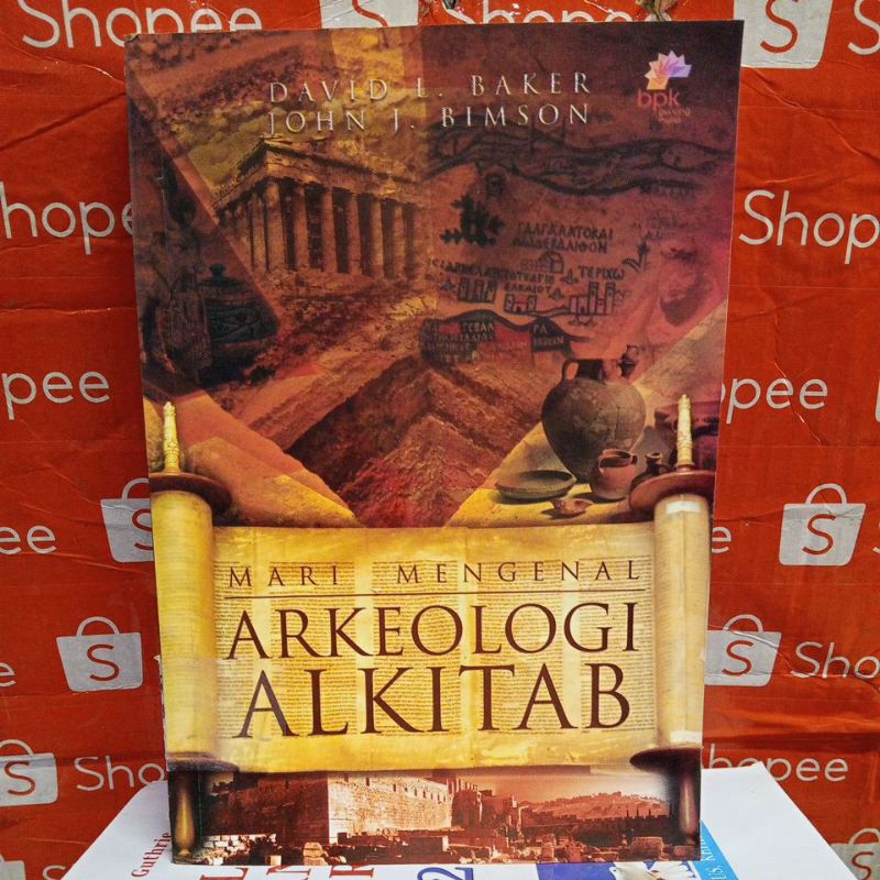 Mari Mengenal Arkeologi Alkitab